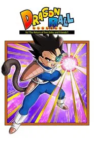 Dragon Ball: Yo! Son Goku and His Friends Return!! movie poster