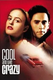 Cool and the Crazy movie poster