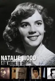 Too Young to Die: Natalie Wood movie poster
