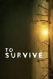 To Survive movie poster