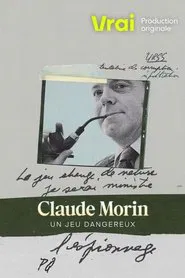 Claude Morin: Un jeu dangereux tv show poster