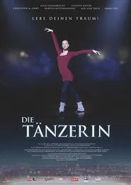 Die Tänzerin - Lebe deinen Traum movie poster