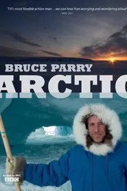 Arctic With Bruce Parry tv show poster