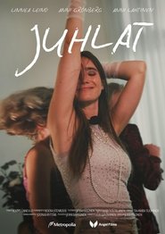 Juhlat movie poster