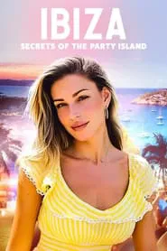 Ibiza: Secrets of the Party Island tv show poster