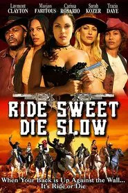 Ride Sweet Die Slow movie poster