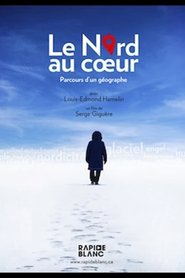 Le nord au coeur movie poster