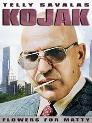 Kojak: Flowers For Matty movie poster