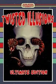 Twisted Illusions movie poster
