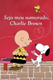 Poster do filme Seja Meu Namorado, Charlie Brown