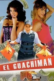 El Guachiman movie poster