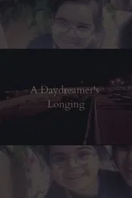 Poster do filme A Daydreamer's Longing