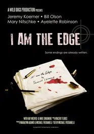 I Am the Edge movie poster