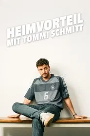 Heimvorteil - mit Tommi Schmitt movie poster