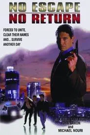 No Escape, No Return movie poster