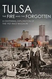 Poster do filme Tulsa: The Fire and the Forgotten