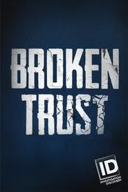 Broken Trust tv show poster