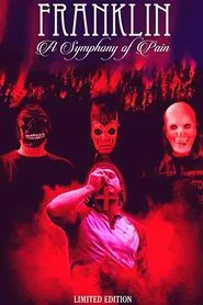 Franklin: A Symphony of Pain movie poster