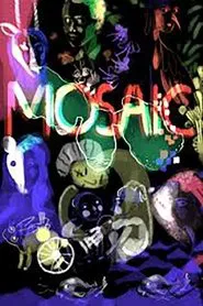 Poster do filme Mosaic