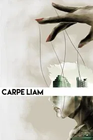 Carpe Liam movie poster