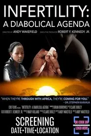Infertility: A Diabolical Agenda movie poster