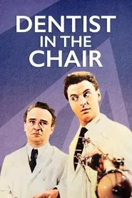 Dentist in the Chair movie poster