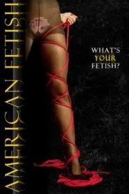 American Fetish movie poster