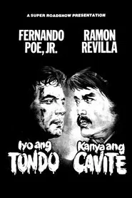 Iyo ang Tondo, Kanya ang Cavite movie poster