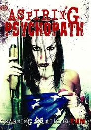 Aspiring Psychopath movie poster