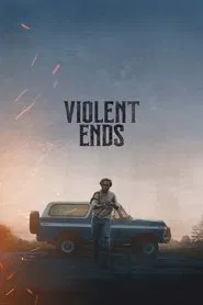 Violent Ends movie poster