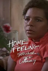 Poster do filme Home Feeling: Struggle for a Community