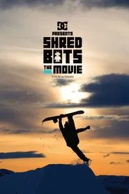 Poster do filme Shred Bots The Movie