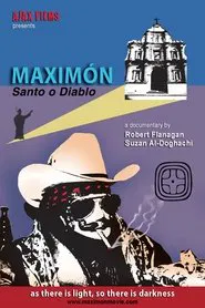 Maximón: Devil or Saint movie poster