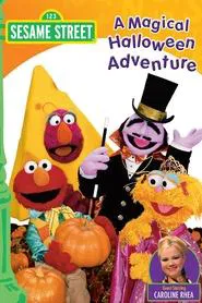 Sesame Street: A Magical Halloween Adventure movie poster