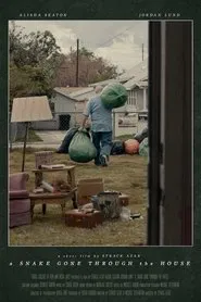 A Snake Gone Through the House movie poster