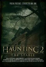 Poster do filme A Haunting on Hamilton Street 2: The Stable