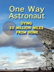 Poster do filme One Way Astronaut