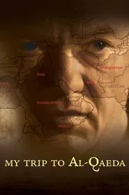 My Trip to Al-Qaeda movie poster