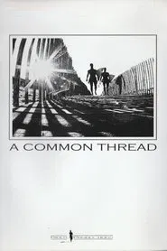 Poster do filme A Common Thread