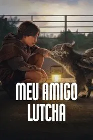 Poster do filme Meu Amigo Lutcha
