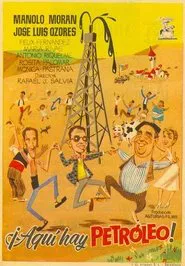 Poster do filme ¡Aquí hay petróleo!