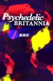 Psychedelic Britannia movie poster