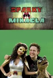 Sparky & Mikaela movie poster