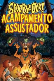 Poster do filme Scooby-Doo! Acampamento Assustador