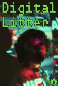 Digital Litter movie poster