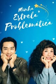 Poster da série Minha Estrela Problemática