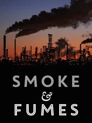 Smoke and Fumes: The Climate Change Cover-Up movie poster