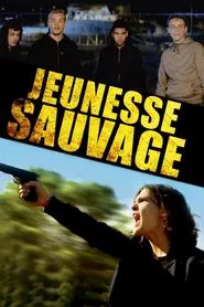Jeunesse sauvage movie poster
