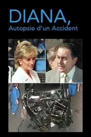 Poster do filme Diana, Autopsie De L'Accident 2017