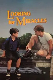 Looking for Miracles movie poster
